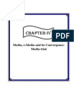Chapter-Iv: Media, E-Media and Its Convergence: Media Trial