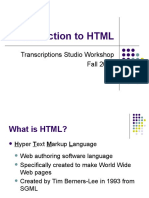 Introduction To HTML: Transcriptions Studio Workshop Fall 2006