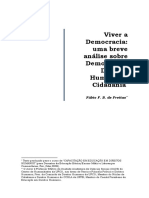 Fabio F. B. de Freitas. Viver A Democracia Uma Breve Analise Sobre Democracia Direitos Humanos e Cidadania