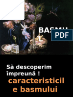 Basmul Caracteristici