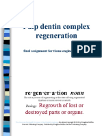 Pulp Dentin Complex Regeneration: Final Assignment For Tissue Engineering Course