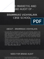 Brand Marketig and Brand Audit of - Brammaas Vidhyalaya Cbse School