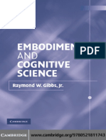 Raymond W Gibbs-Embodiment and Cognitive Science-Cambridge University Press (2006)