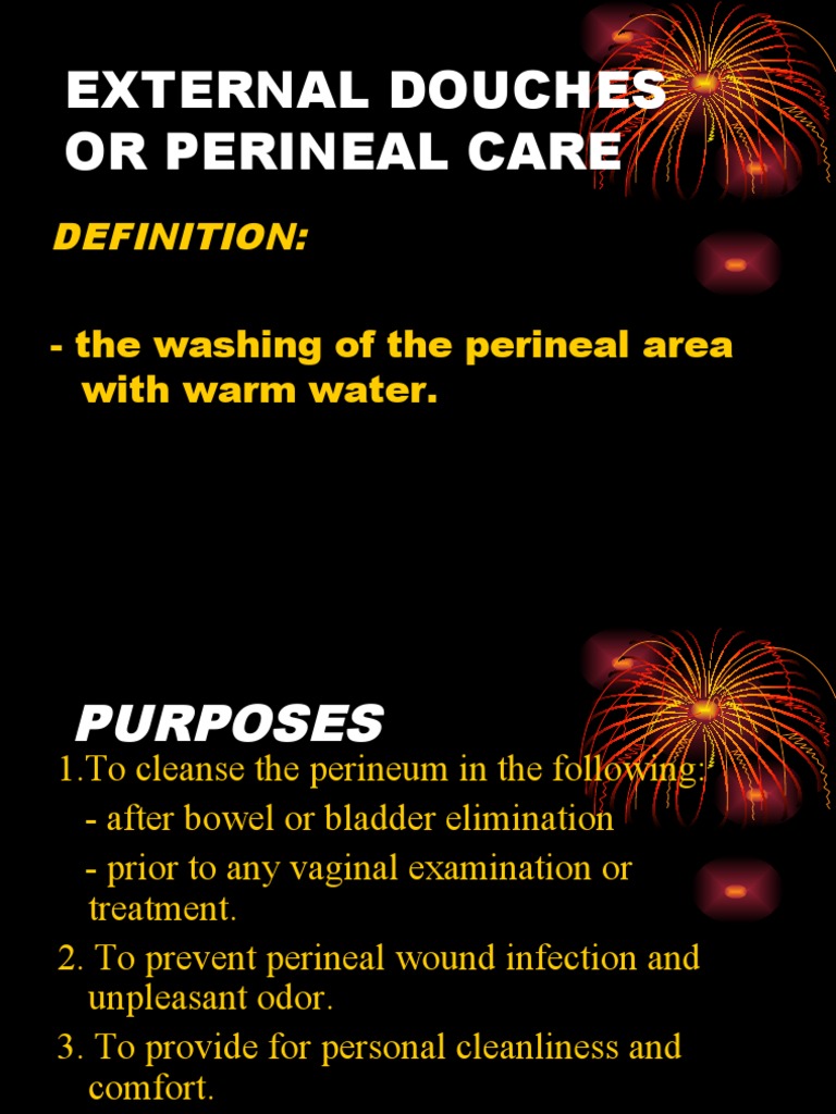 External Douches or Perineal Care Definition PDF Bathing Hygiene