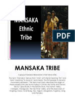 MANSAKA, TERURAY, TBOLI, HIGAONON AND SUBANON TRIBES