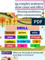 Using Complex Sentences To Show Cause and Effect: Showing Tactfulness When Communicating With Others