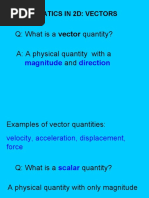 Q: What Is A Vector Quantity? A: A Physical Quantity With A and