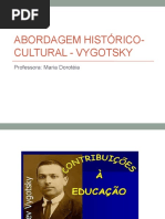 ABORDAGEM HISTÓRICO-CULTURAL - VYGOTSKY