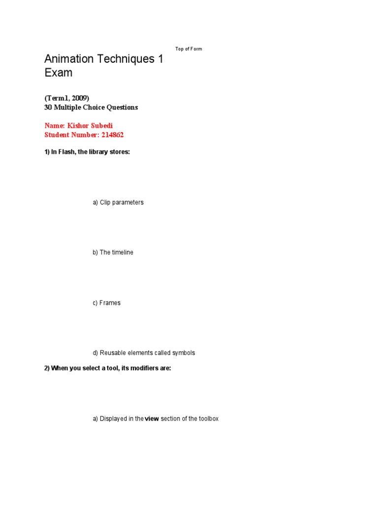 Animation Techniques 1 Exam: (Term1, 2009) 30 Multiple Choice Questions ...