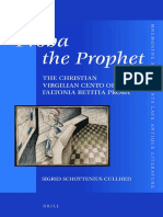 (Mnemosyne Supplements - Late Antique Literature 378) Sigrid Schottenius Cullhed - Proba The Prophet - The Christian Virgilian Cento of Faltonia Betitia Proba-Brill Academic Publishers (2015) PDF