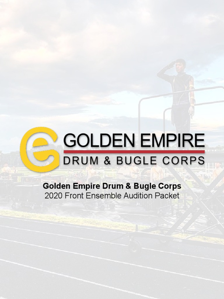 Golden Empire Drum & Bugle Corps 2020 Front Ensemble Audition Packet