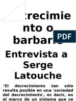 Latouche, Serge - Decrecimiento o Barbarie. Entrevista