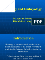 Histology and Embryology: Dr. Ajay Kr. Mishra Jilin Medical College