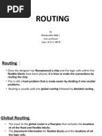 Routing: by Manjunatha Naik V Asst. Professor Dept. of ECE, RNSIT