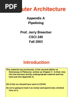 Computer Architecture: Appendix A Pipelining Prof. Jerry Breecher CSCI 240 Fall 2003