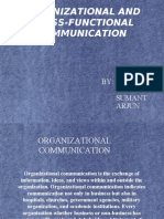 Organizational and Cross-Functional Communication: By: Srishti Karan Sumant Arjun