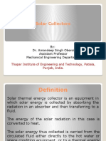 Solar Collectors: By: Dr. Amandeep Singh Oberoi Assistant Professor Mechanical Engineering Department