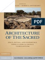 Architecture of The Sacred - Space, Ritual, and Experience From Classical Greece To Byzantium
