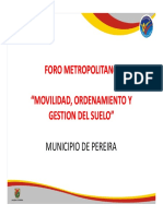 MOVILIDAD, ORDENAMIENTO Y GESTION DEL SUELO - Pereira