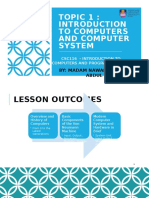 Topic 1: To Computers and Computer System: By: Madam Nawal Binti Abdul Razak