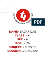 Name-Class - Sec - Roll - Subject - Session - : Sagar Das XI A 26 Physics 2019-2020