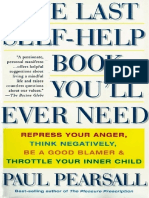 The Last Self Help Book You'll Ever Need Repress Your Anger, Think Negatively, Be A Good B PDF