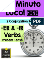 2 Conjugation Races: - ER & - IR Verbs