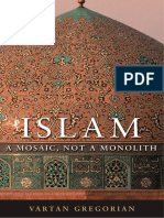 Islam A Mosaic, Not A Monolith by Vartan Gregorian
