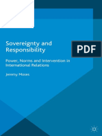 Jeremy Moses (Auth.) - Sovereignty and Responsibility - Power, Norms and Intervention in International Relations-Palgrave Macmillan UK (2014)