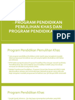 PROGRAM Pendidikan Pemulihan Khas Dan Program Pendidikan Khas