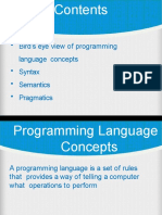 Bird's Eye View of Programming Language Concepts - Syntax - Semantics - Pragmatics