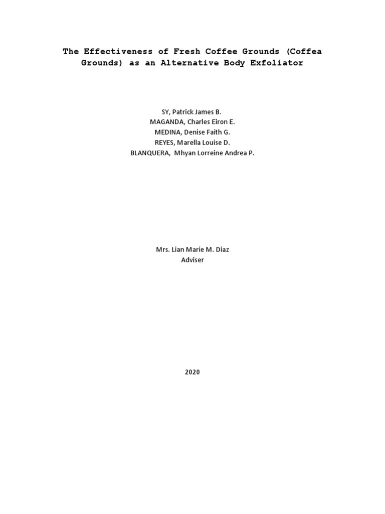 The Effectiveness of Fresh Coffee Grounds (Coffea Grounds) As An