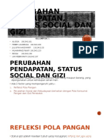 kelompok 1 Perubahan pendapatan, status social dan gizi