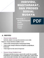 Individu, MASYARAKAT, DAN PROSES SOSIAL BUDAYA