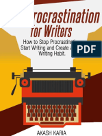 Akash Karia - Anti-Procrastination For Writers - The Writer's Guide To Stop Procrastinating, Start Writing and Create A Daily Writing Ritual-AkashKaria - Com (2014) PDF