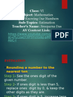 Class: VI Subject: Mathematics Topic: Knowing Our Numbers Sub-Topics: Estimation Teacher's Name: Sreeparna Das