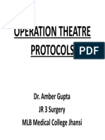 Operation Theatre Protocols: Dr. Amber Gupta JR 3 Surgery MLB Medical College Jhansi