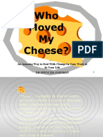 Who Moved My Cheese?: An Amazing Way To Deal With Change in Your Work & in Your Life DR Spencer Johnson