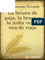 La Brizna de Paja La Brasa y La Judia Verde Se Van de Viaje-Hermanos Grimm