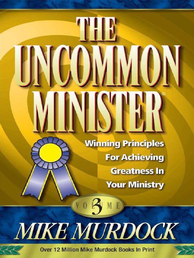 The Uncommon Minister Volume 3 - Mike Murdock PDF | PDF | Altar | Jesus