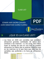 Clase List: Edwar Jair Gaona Chivata Juan Sebastian Suarez Suárez