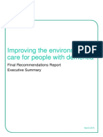 Improving The Environment of Care For People With Dementia: Final Recommendations Report Executive Summary
