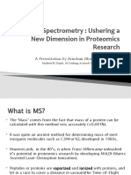 Mass Spectrometry: Ushering A New Dimension in Proteomics Research