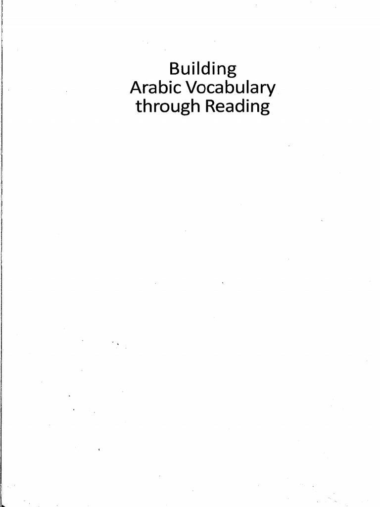 Building Arabic Vocabulary Through Reading For Advanced Students