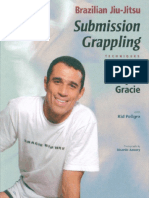 Brazilian Jiu-Jitsu Submission Grappling Techniques by Gracie R., Peligro K. (z-lib.org).pdf