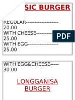 Classic Burger: REGULAR - 20.00 WITH CHEESE - 25.00 WITH EGG - 25.00