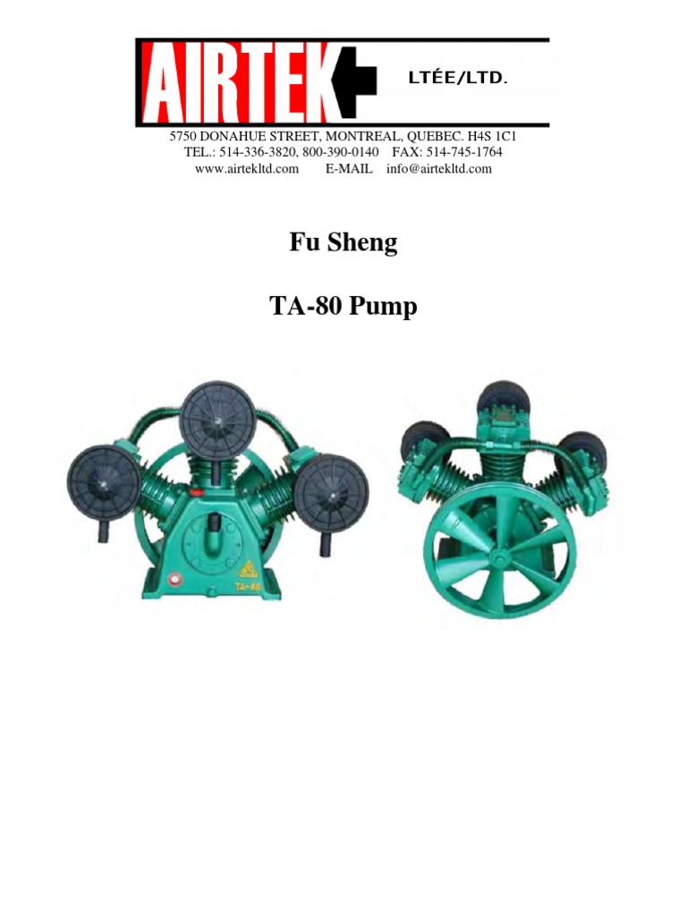 Fu Sheng TA-80 Pump: 5750 Donahue Street, Montreal, Quebec. H4S 1C1 TEL ...