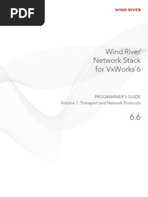 Wind River Network Stack For Vxworks 6 Programmers Guide Vol 1 Transport And Network Protocols 6 6 Pdf Internet Protocol Suite I Pv6