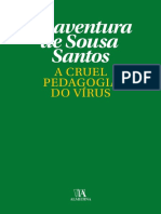 A cruel pedagogia do vírus