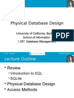 Physical Database Design: University of California, Berkeley School of Information